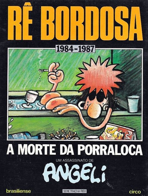 Rê Bordosa - A Morte da Porraloca