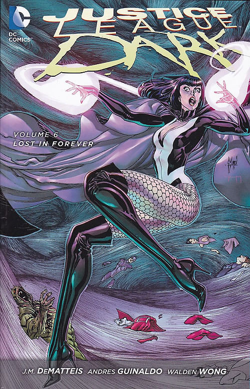 Justice League Dark TPB (The New 52) - Volume 6