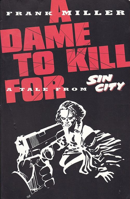 Sin City - A Dame To Kill For TPB 1st Edition