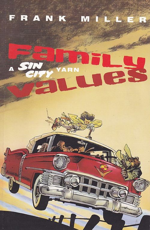 Sin City - Family Values TPB 1st Edition