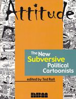 Attitude-TPB---The-New-Subversive-Political-Cartoonists---Volume-1