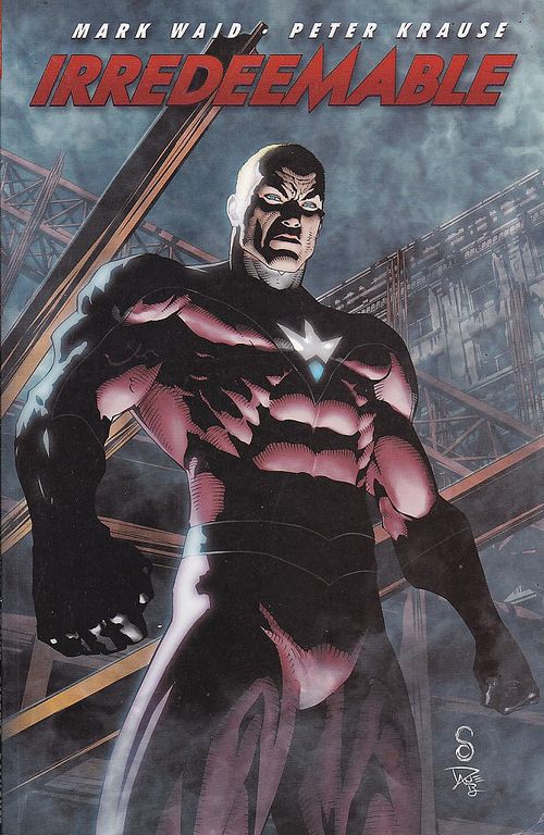 Irredeemable TPB - Volume 6