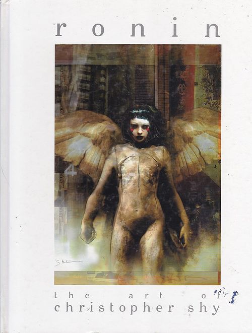 Ronin - The Art Of Christopher Shy HC