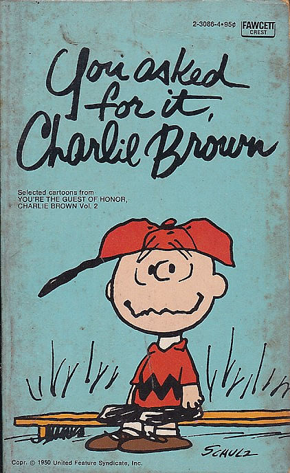 You Asked For It, Charlie Brown