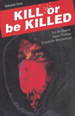 Kill-Or-Be-Killed-TPB---Volume-1