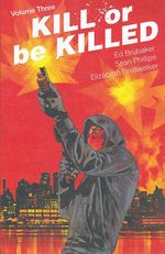 Kill-Or-Be-Killed-TPB---Volume-3