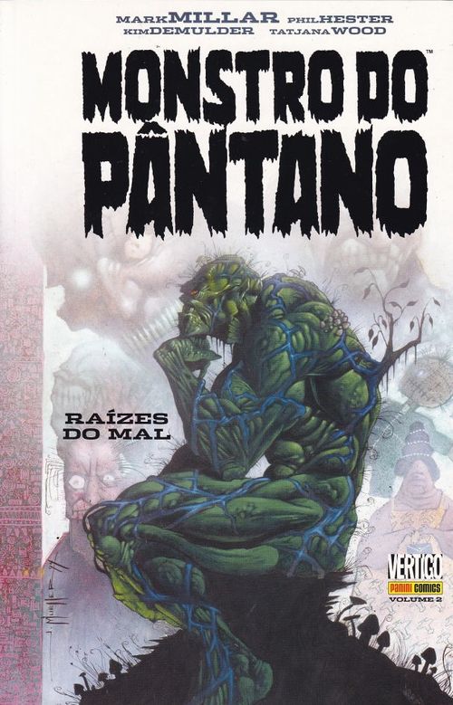 Monstro do Pântano - Raízes do Mal # 2