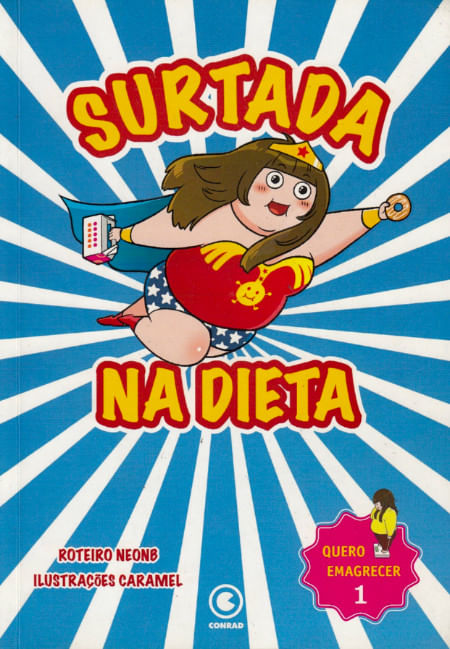 Surtada na Dieta # 1 - Quero Emagrecer