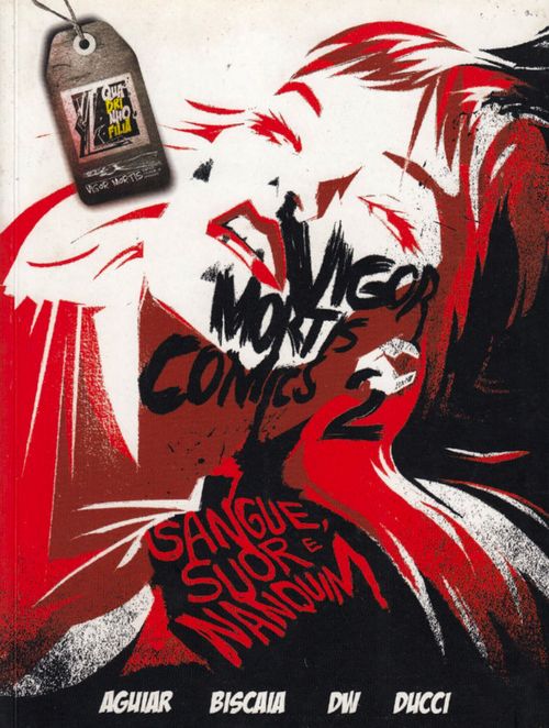 Vigor Mortis Comics # 2 - Sangue, Suor e Nanquim