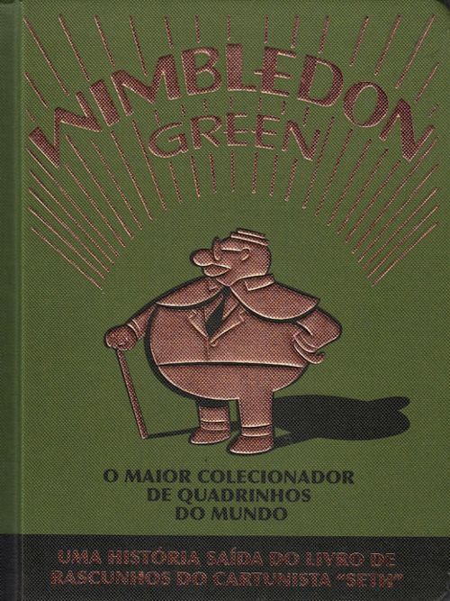 Wimbledon Green - O Maior Colecionador de Quadrinhos do Mundo
