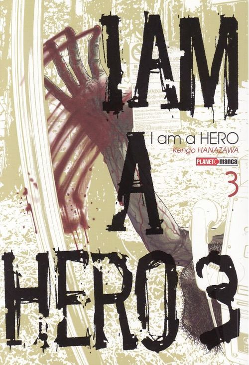 I Am a Hero # 03