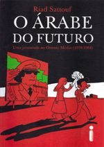 Arabe-do-Futuro---1---Uma-Juventude-no-Oriente-Medio--1978-1984-