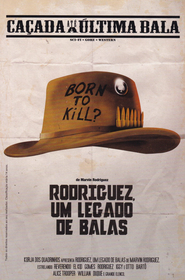 Cacada-Ate-a-Ultima-Bala---3---Rodriguez-Um-Legado-de-Balas