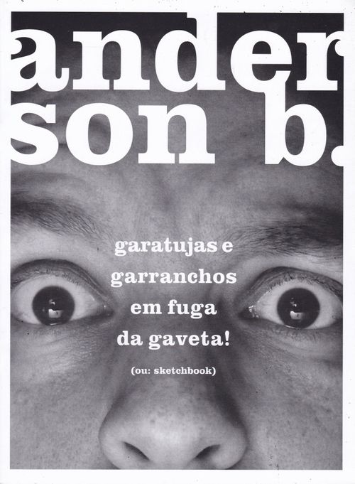 Garatujas e Garranchos em Fuga da Gaveta! (ou: sketchbook)