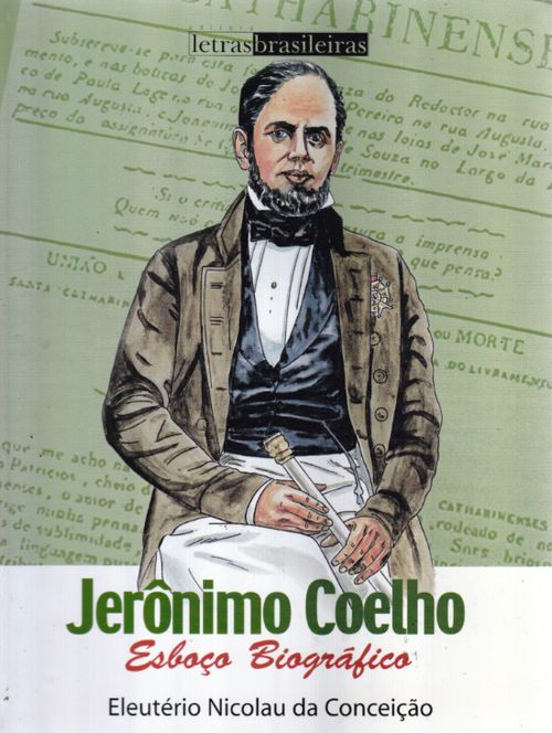 Jerônimo Coelho - Esboço Biográfico