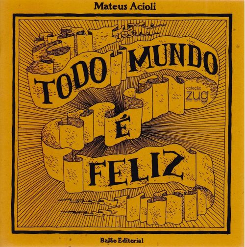Todo Mundo é Feliz