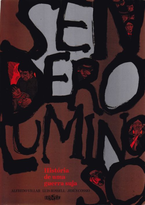Sendero Luminoso - História de Uma Guerra Suja