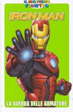 Il-Mio-Primo-Fumetto---18---Iron-Man---La-Guerra-delle-Armature
