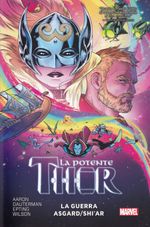 La-Potente-Thor---Volume-3---La-guerra-Asgard-Shi-ar