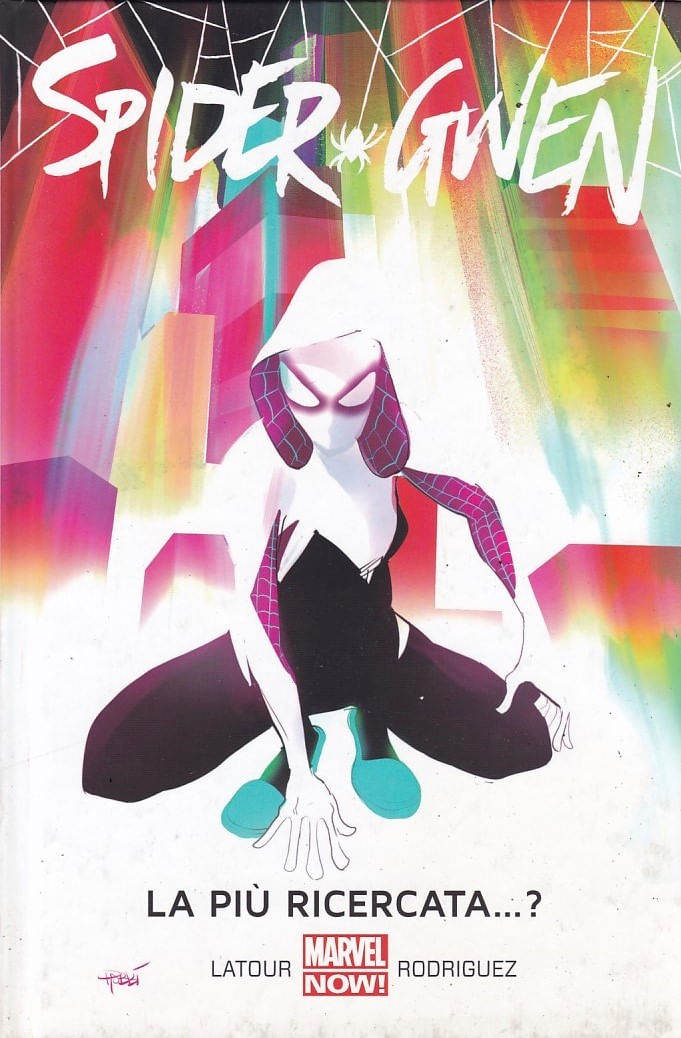 Spider-Gwen---Volume-1---La-piu-Ricercata...----A