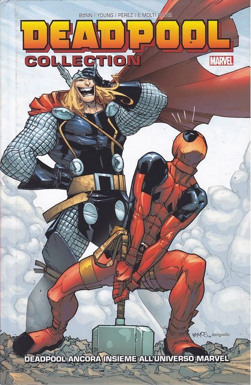 Deadpool Collection - Volume 5 - Deadpool Ancora Insieme all'Universo Marvel