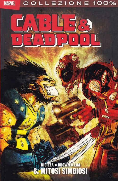 Cable & Deadpool - Volume 8 - Mitosi Simbiosi