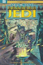 Cronache-degli-Jedi---Volume-2---La-Caduta-dell-Impero-dei-Sith