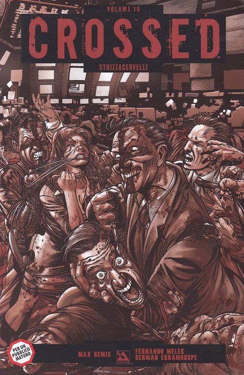 Crossed - Volume 16 - Strizzacervelli
