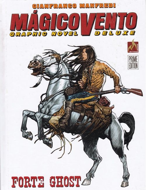 Mágico Vento - Graphic Novel Deluxe # 1 - Forte Ghost