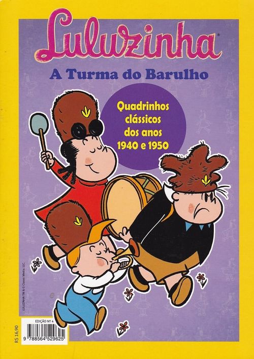 Luluzinha - Quadrinhos Clássicos dos Anos 1940 e 1950 - Volume 4 - A Turma do Barulho