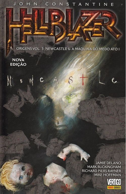 John Constantine - Hellblazer - Origens - Volume # 3 - Newcastle e a Máquina do Medo Ato I (2ª Edição)