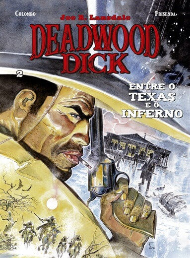Deadwood Dick - Volume 2 - Entre o Texas e o Inferno