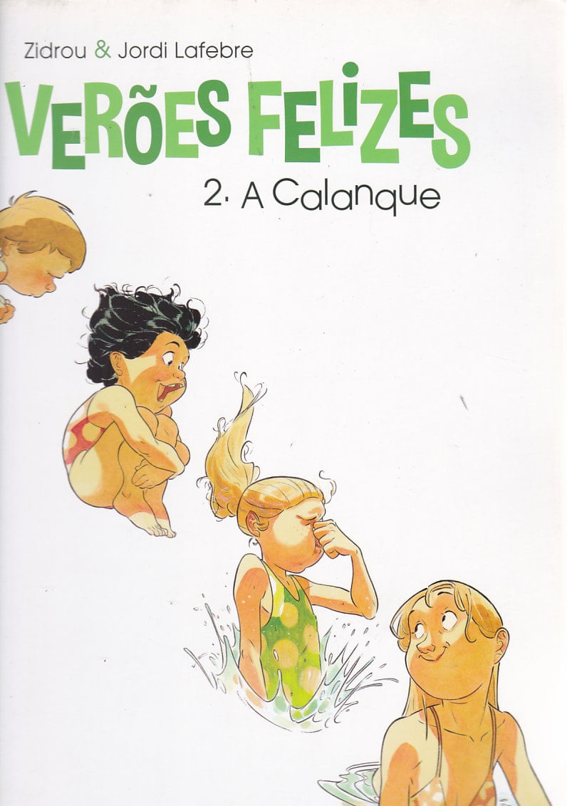 Veroes-Felizes---2---A-Calanque