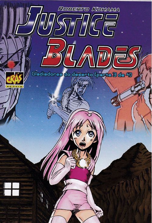 Justice Blades - Gladiadores do Deserto # 3