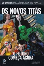 DC-Comics---Colecao-de-Graphic-Novels---76---Os-Novos-Titas---O-Futuro-Comeca-Agora