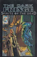 Dark-Fringe-Spirits-of-the-Dead---2