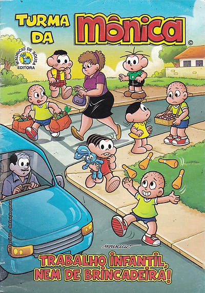 Turma da Mônica - Trabalho Infantil Nem de Brincadeira