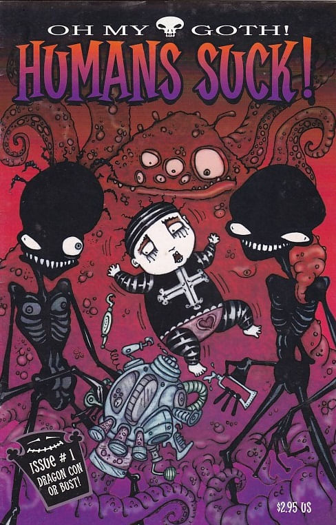 Oh My Goth! Humans Suck! # 1