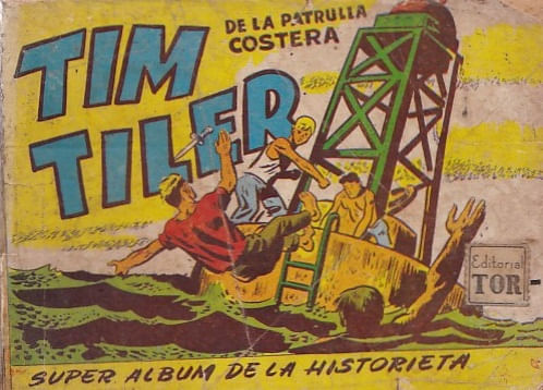 Tim Tiler de la Patrulla Costera - Super Album de la Historieta # 21