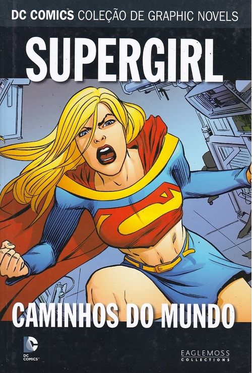 DC Comics - Coleção de Graphic Novels # 115 - Supergirl - Caminhos do Mundo