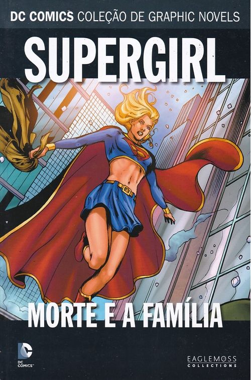 DC Comics - Coleção de Graphic Novels # 118 - Supergirl - Morte e a Família