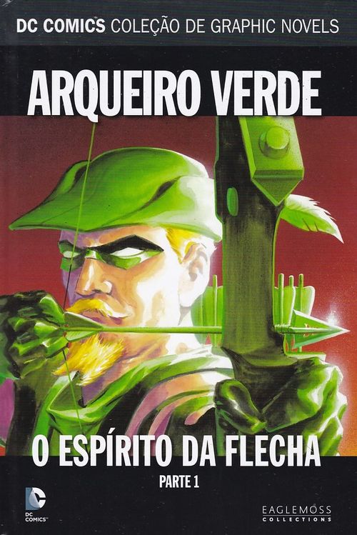 DC Comics - Coleção de Graphic Novels # 032 - Arqueiro Verde - O Espírito da Flecha - Parte 1