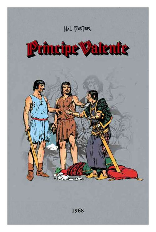 Príncipe Valente - Ano 1968