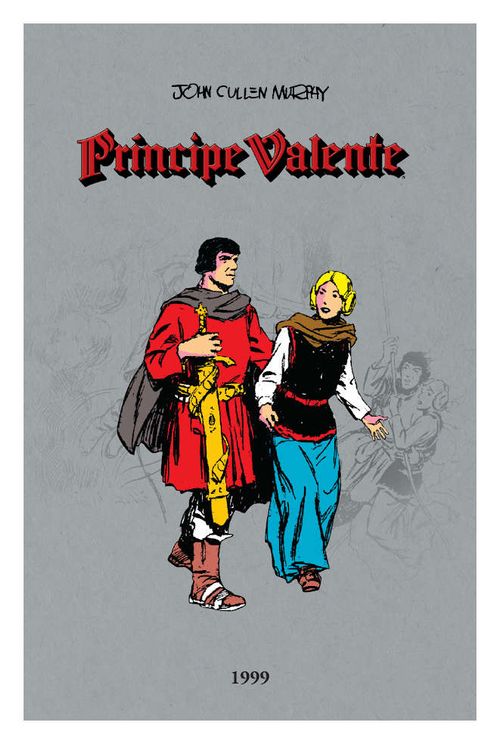 Príncipe Valente - Ano 1999