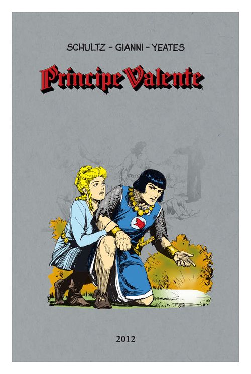 Príncipe Valente - Ano 2012