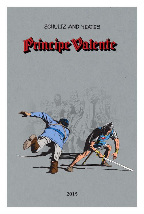 Príncipe Valente - Ano 2015