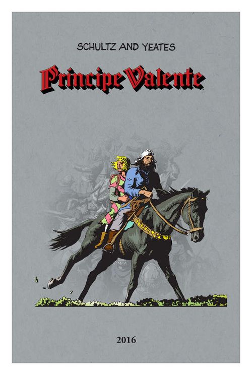 Príncipe Valente - Ano 2016