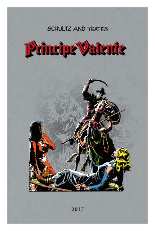 Príncipe Valente - Ano 2017