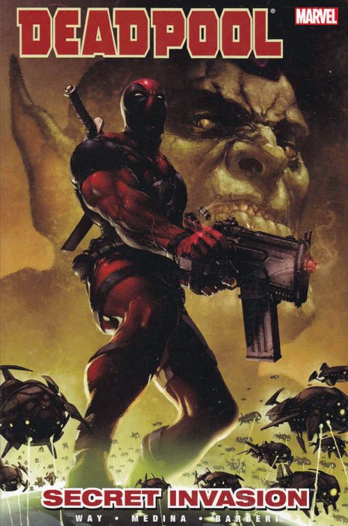 Deadpool by Daniel Way # 1 - Secret Invasion (TPB)