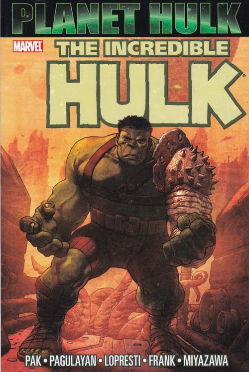 Incredible Hulk - Planet Hulk (TPB)